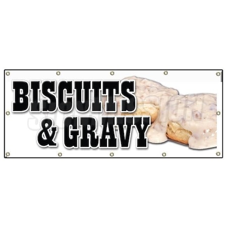 Signmission Biscuits & Gravy Banner Heavy Duty 13 Oz Vinyl with Grommets B-120 Biscuits & Gravy